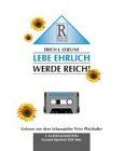 Lebe ehrlich -  werde reich