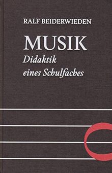 Musik - Didaktik eines Schulfaches