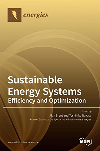 Sustainable Energy Systems: Efficiency and Optimization