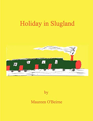 Holiday In Slugland