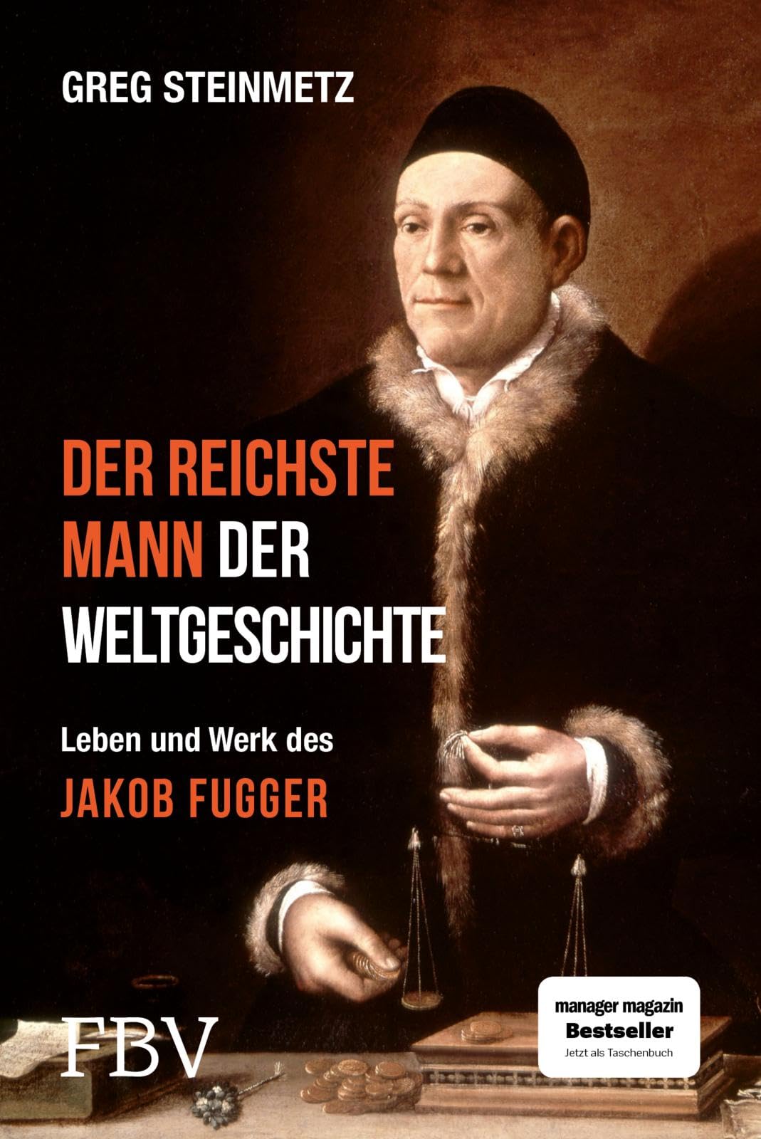 Der reichste Mann der Weltgeschichte: Biografie des Finanzgenies zum 500. Todestag erstmals als Taschenbuch. Ideales Geschenk für Geschichtsfans