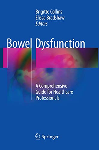 Bowel Dysfunction: A Comprehensive Guide for Healthcare Professionals