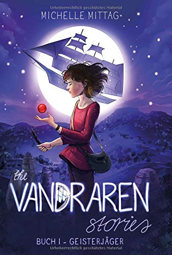 The Vandraren Stories: Buch I - Geisterjäger