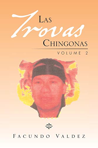 Las Trovas Chingonas: Volume 2