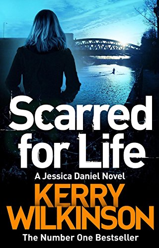 Scarred for Life (Jessica Daniel Series)