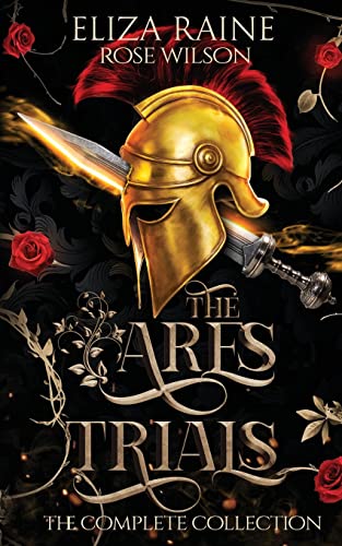 Eliza Raine The Ares Trials, The Complete Collection (Dark Gods Of Olympus, Band 2)