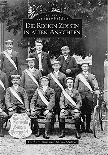 Die Region Zossen in alten Ansichten