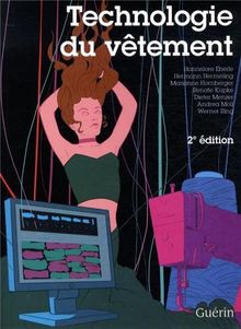 La Technologie du Vetement 2e Edition