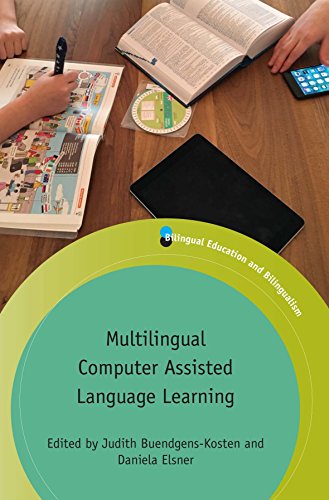 Multilingual Computer Assisted Language Learning (Bilingual Education and Bilingualism, 114)