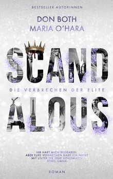 Scandalous: Die Verbrechen der Elite