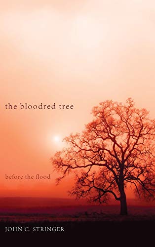 The Bloodred Tree: Before the Flood