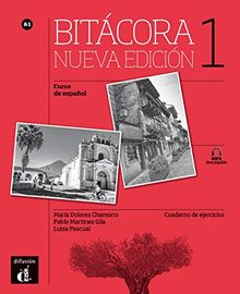 Bitacora 1, curso de espanol A1 : cuaderno de ejercicios