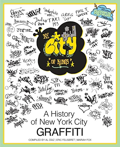 Al Díaz Ny City Of Kings, A History Of New York City Graffiti