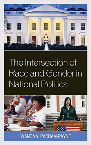 The Intersection of Race and Gender in National Politics