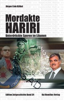 Mordakte Hariri: Unterdrückte Spuren im Libanon