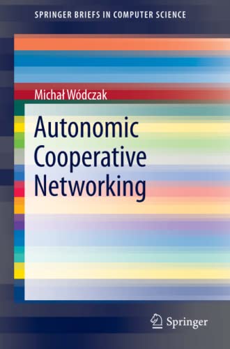 Autonomic Cooperative Networking (SpringerBriefs in Computer Science)
