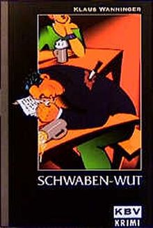 KBV Taschenbücher, Bd.81, Schwaben-Wut (KBV-Krimi)