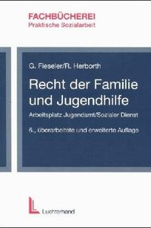 Recht der Familie und Jugendhilfe. Arbeitsplatz Jugendamt / Sozialer Dienst