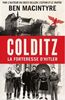 Colditz : la forteresse d'Hitler