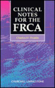 Clinical Notes for the Frca