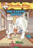 The Karate Mouse (Geronimo Stilton)