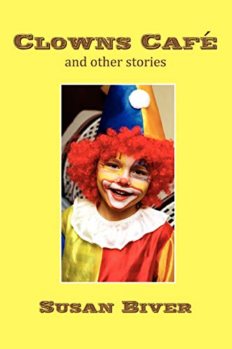 Clowns CafÈ and other stories