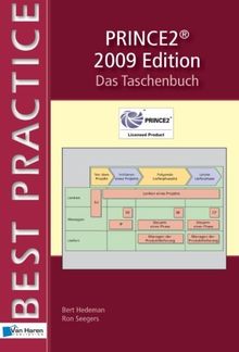 Prince2® 2009 Edition - Das Taschenbuch (Prince2: das Taschenbuch)