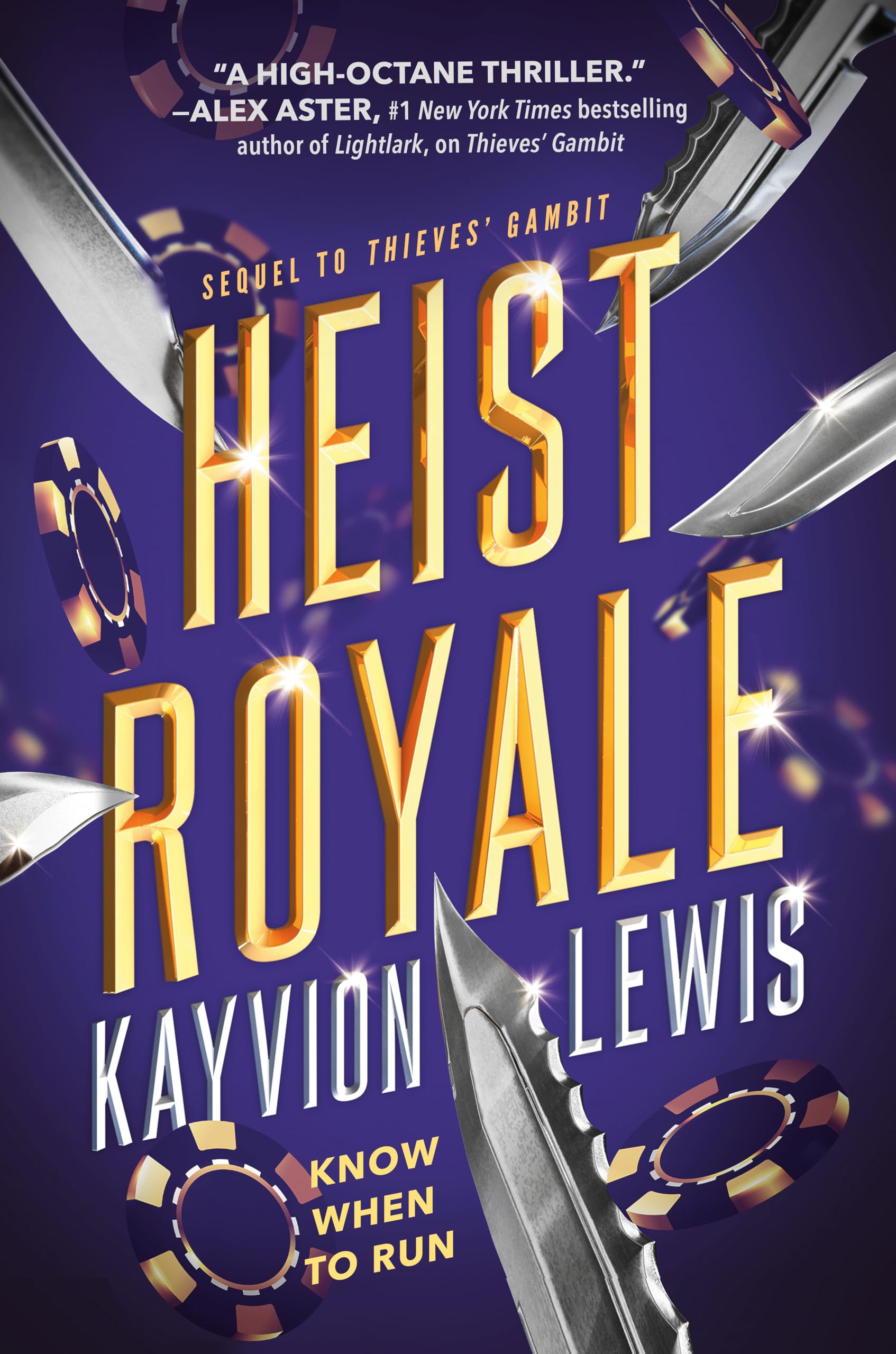 Kayvion Lewis Heist Royale, Thieves' Gambit, Book 2 (Thieves Gambit, 2)