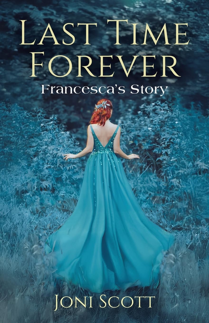 Last Time Forever: Francesca's Story