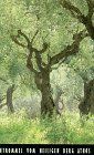 Ölberge, Weinberge. Die Stundentrommel vom heiligen Berg Athos. Enthält die IT- Bände 55, 56.