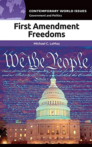 First Amendment Freedoms: A Reference Handbook (Contemporary World Issues)
