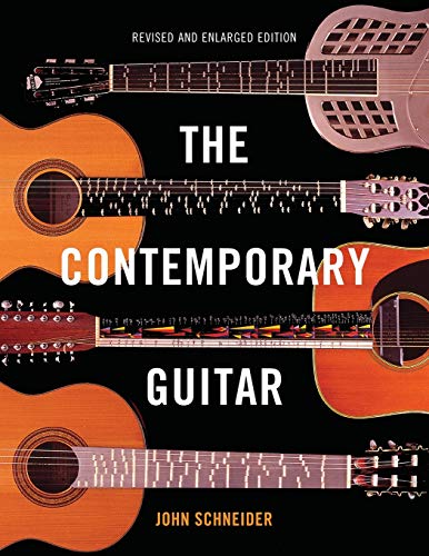 The Contemporary Guitar, Revised and Enlarged Edition (New Instrumentation)