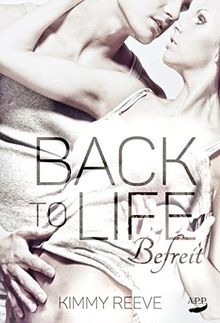 Back to Life - Befreit