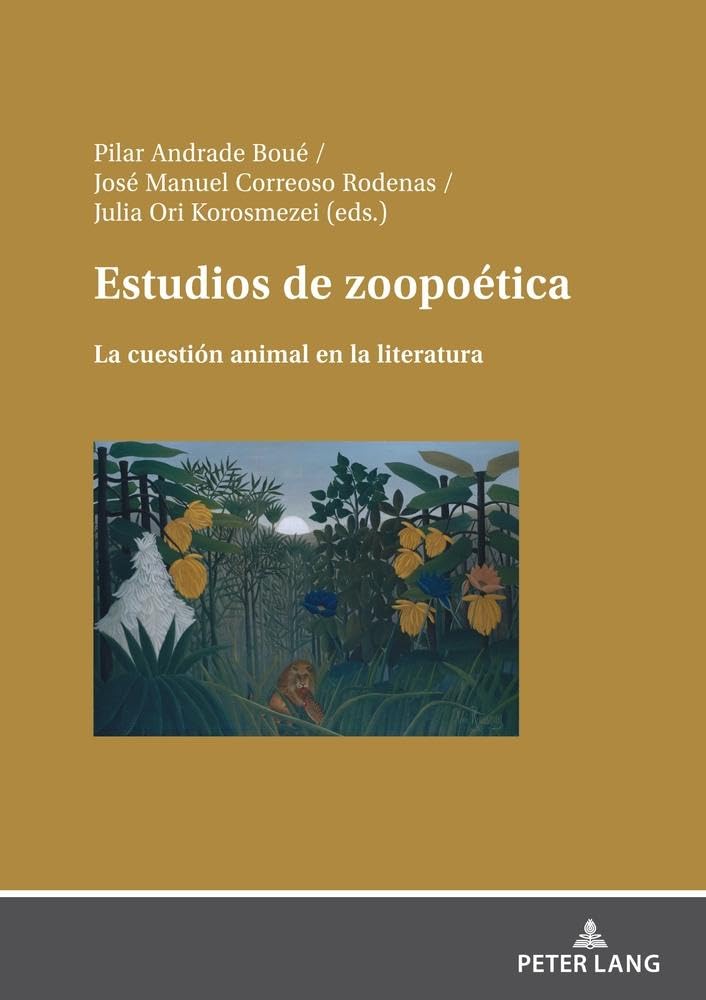 Estudios de zoopoética: La cuestión animal en la literatura