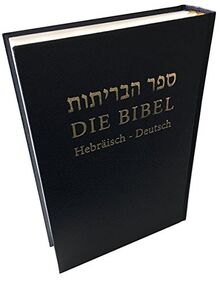 Die Bibel: Hebräisch-Deutsch