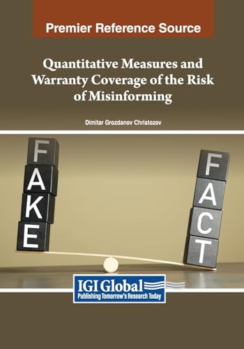 Quantitative Measures and Warranty Coverage of the Risk of Misinforming