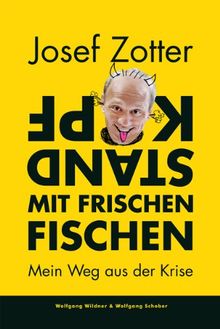 Kopfstand mit frischen Fischen von Zotter, Josef  | Buch | Zustand gut