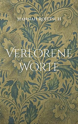 Verlorene Worte: Words that got lost