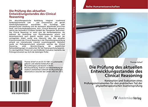 Scharf, T: Prüfung des aktuellen Entwicklungsstandes des Cli: Konzeption und Evaluation eines Prüfungsinstrumentes für den praktischen Teil der physiotherapeutischen Examensprüfung