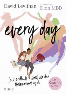 Every Day. Letztendlich sind wir dem Universum egal. Die Graphic Novel