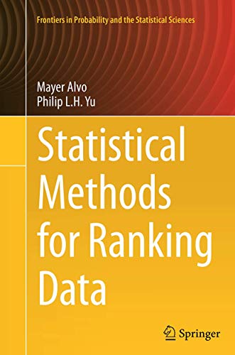Statistical Methods for Ranking Data (Frontiers in Probability and the Statistical Sciences)