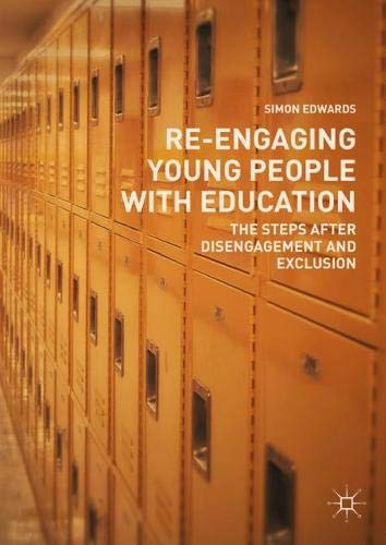 Re-Engaging Young People with Education: The Steps after Disengagement and Exclusion