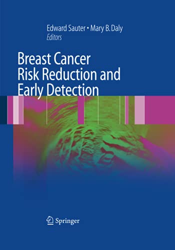 Breast Cancer Risk Reduction and Early Detection
