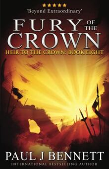 Fury of the Crown: An Epic Fantasy Novel (Heir to the Crown, Band 8)
