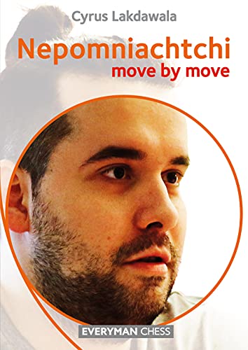 Cyrus Lakdawala Nepomniachtchi, Move By Move