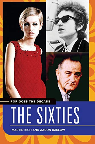 Pop Goes the Decade: The Sixties