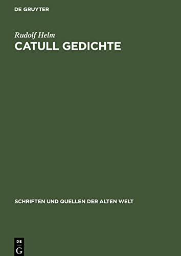 Catull Gedichte: Lateinisch und Deutsch
