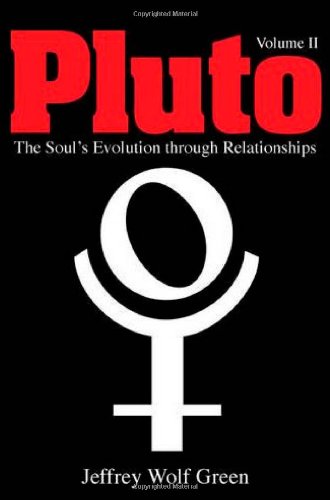 Green, Jeffrey Wolf Pluto, The Soul's Evolution Through Relationships