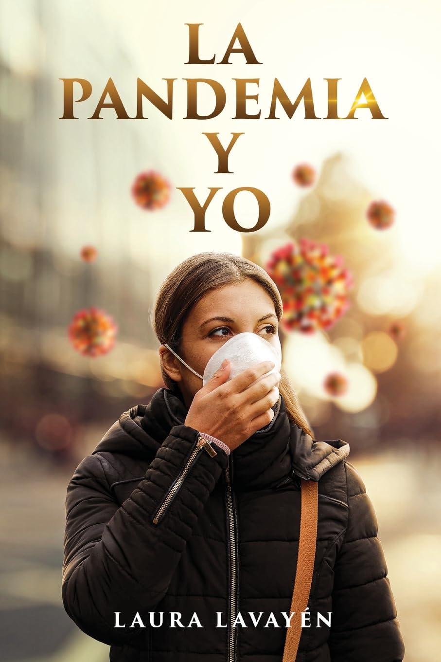 La Pandemia y Yo