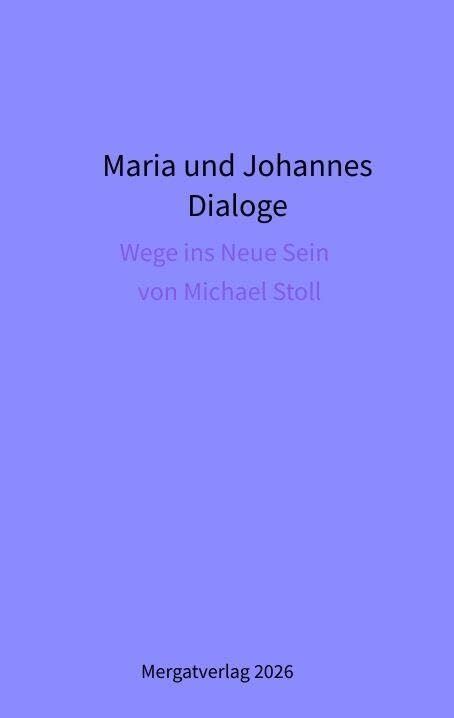 Dialoge -- Maria und Johannes